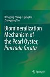 Biomineralization Mechanism of the Pearl Oyster, Pinctada fucata