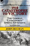 1918-Catastrophe to Victory