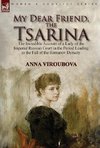 My Dear Friend, the Tsarina