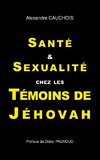 Santé et Sexualité chez les Témoins de Jéhovah