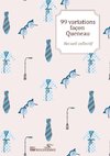 99 variations façon Queneau