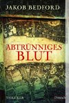 Abtrünniges Blut