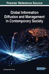 Global Information Diffusion and Management in Contemporary Society