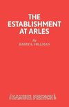 The Establishment at Arles