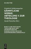 Die praktische Theologie nach den Grundsätzen der evangelischen Kirche im Zusammenhange dargestellt