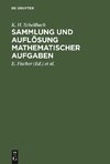 Sammlung und Auflösung mathematischer Aufgaben