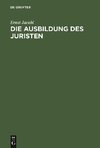 Die Ausbildung des Juristen