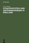 Strafensystem und Gefängniswesen in England