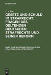 Die Befreiung von Schuld und Strafe durch das Strafgesetz