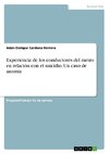 Experiencia de los conductores del metro en relación con el suicidio. Un caso de anomia