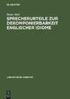 Sprecherurteile zur Dekomponierbarkeit englischer Idiome