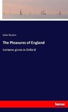 The Pleasures of England