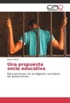 Una propuesta socio educativa