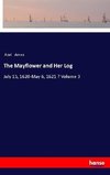 The Mayflower and Her Log