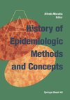 A History of Epidemiologic Methods and Concepts