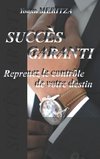 Succès Garanti