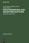 Positionierung und Selbstbehauptung