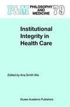 Institutional Integrity in Health Care