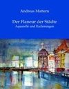 Der Flaneur der Städte