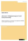 Alternative Erfolgsmessung im Social Entrepreneurship