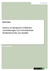 Lernen in integrativen Klassen. Auswirkungen auf verschiedene Förderbereiche der Kinder