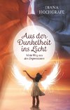 Aus der Dunkelheit ins Licht