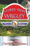 Stories from Wrigley