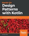 HANDS-ON DESIGN PATTERNS W/KOT