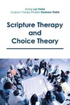 Scripture Therapy and Choice Theory