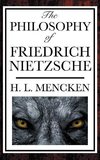 The Philosophy of Friedrich Nietzsche