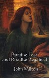 Paradise Lost and Paradise Regained