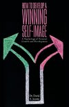 How to Develop a Winning Self-image