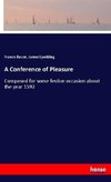 A Conference of Pleasure