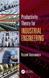 Productivity Theory for Industrial Engineering