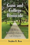 Boss, S:  Gun-Free Colleges