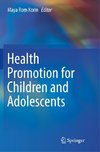 Health Promotion for Children and Adolescents