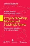 Everyday Knowledge, Education and Sustainable Futures