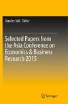 Selected Papers from the Asia Conference on Economics & Business Research 2015