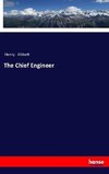 The Chief Engineer