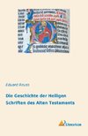 Die Geschichte der Heiligen Schriften des Alten Testaments