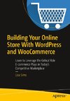 Building Your Online Store With WordPress and WooCommerce