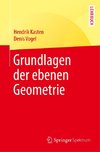 Grundlagen der ebenen Geometrie