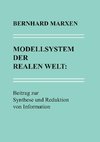 Modellsystem der realen Welt