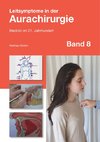 Leitsymptome in der Aurachirurgie Band 8