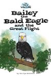 Bailey the Bald Eagle and the Great Flight