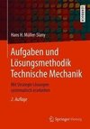 Aufgaben und Lösungsmethodik Technische Mechanik