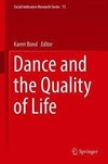 Dance and the Quality of Life