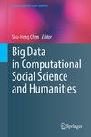 Big Data in Computational Social Science and Humanities