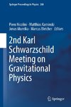 2nd Karl Schwarzschild Meeting on Gravitational Physics