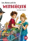 Leo, Hanna & die Werbehexen